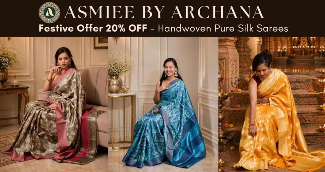 Up to 20% discount on silk sarees until September 14; 'Asmiee by Archana' makes its festive offer special